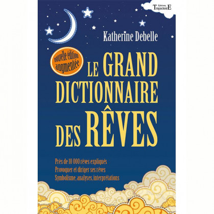 Le_Grand_Dictionnaire_des_Rêves_Katherine_Debelle